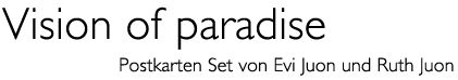 Titel: &laquo;Vision of paradise&raquo; Postkarten Set