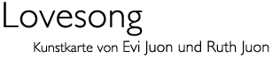 Titel: Kunst karte &laquo;Lovesong&raquo;