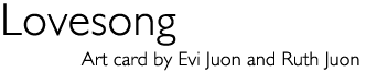 Title: Art card &laquo;Lovesong&raquo;